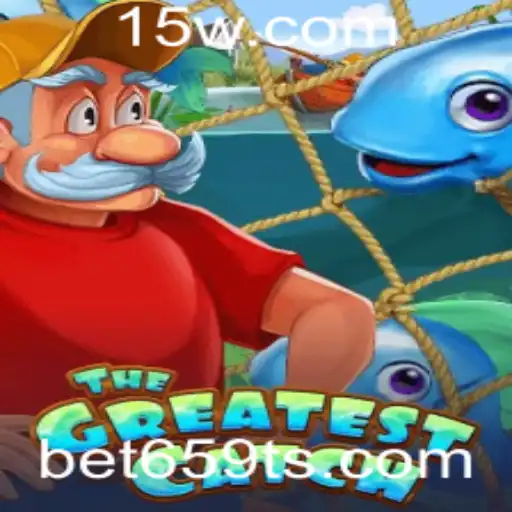 TheGreatestCatch: O Novo Fenômeno dos Jogos Online com bet659